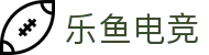 乐鱼电竞-畅游电竞世界,乐享每一刻